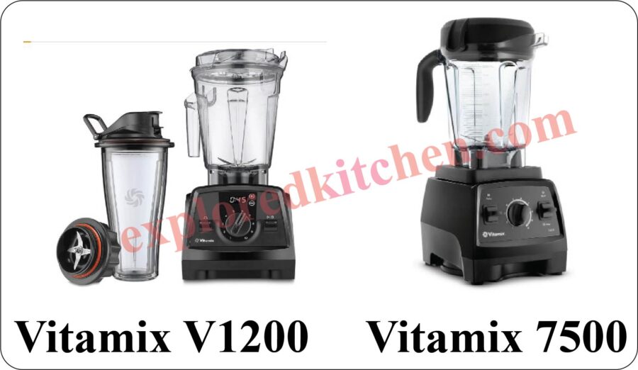 Vitamix v1200 vs 7500